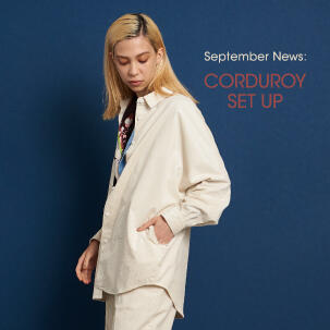 FOCUS:September News-CORDUROY SET UP