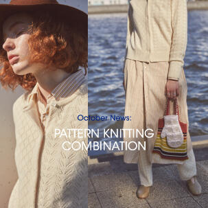 FOCUS：October News-PATTERN KNITTING COMBINATION