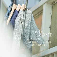 FOCUS：KYO-ZOME Original patterned shirt dyed in kyoto