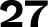 27