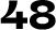 48