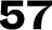 57