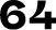 64