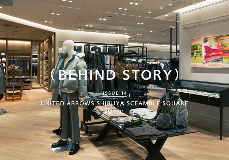 (BEHIND STORY) ISSUE 14 UNITED ARROWS SAPPORO(MEN)