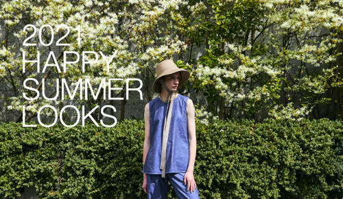 HAPPY SUMMER LOOKS 2021 