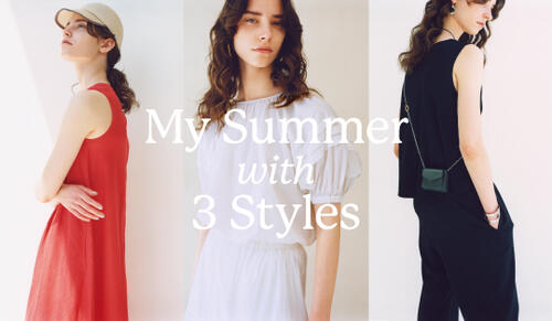 My Summer with 3 Styles　