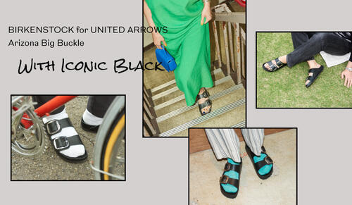 BIRKENSTOCK for UNITED ARROWS