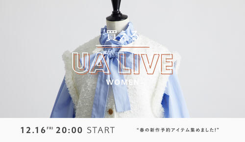 買える UA LIVE（WOMEN） 2022.12.16