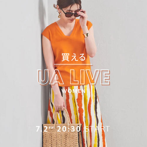 7月2日（金）20:30～ UNITED ARROWS WOMEN LIVE 配信のお知らせ