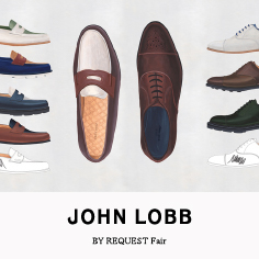John Lobb 「BY REQUEST」Fair