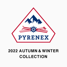 PYRENEX 2022 AUTUMN & WINTER COLLECTION