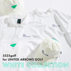 5月11日(木)発売 5525golf 別注第2弾「WHITE COLLECTION」