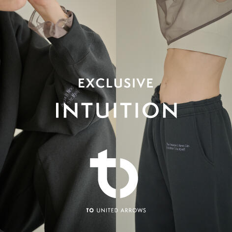 Intuition for TO UNITED ARROWS 発売