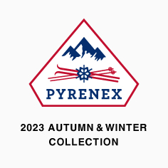 PYRENEX 2023 AUTUMN & WINTER COLLECTION