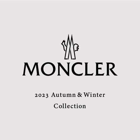 MONCLER 2023 AUTUMN & WINTER COLLECTION