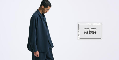 特集｜UNITED ARROWS & SONS