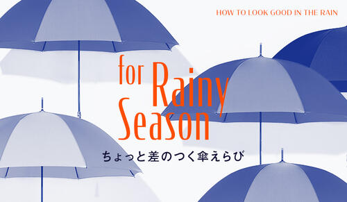 For Rainy Season