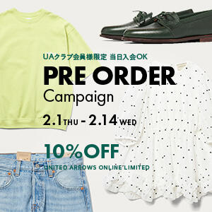 「Pre Order Campaign 10%OFF 」 2月1日(木)~2月14日(水) 開催