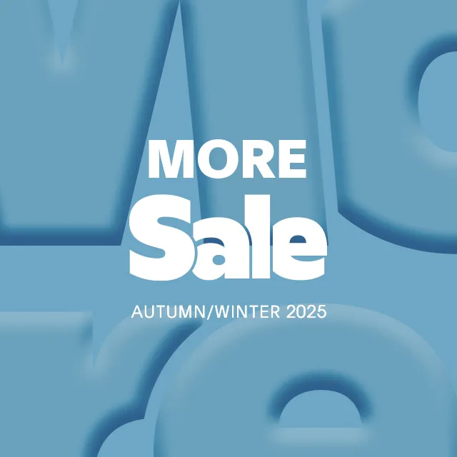 MORE SALE AUTUMN/WINTER 2025