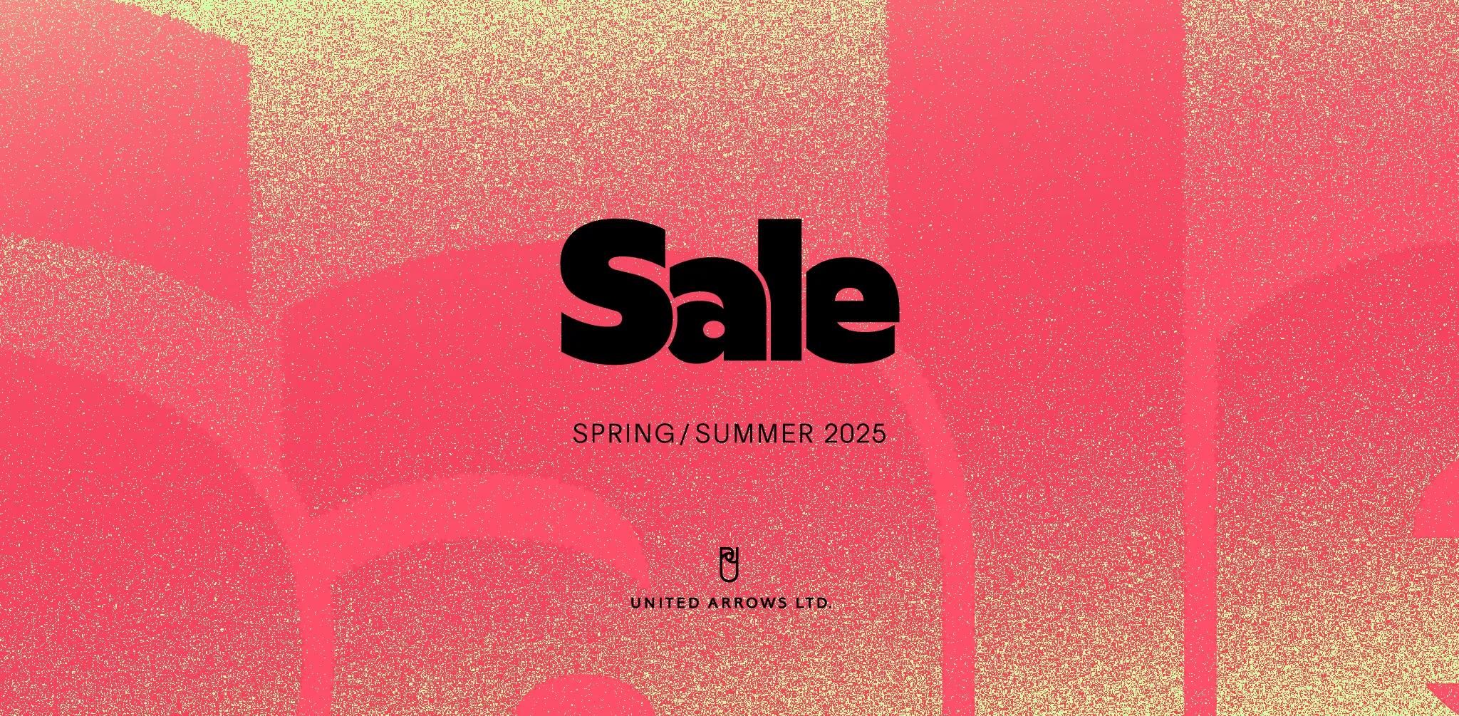 SALE SPRING/SUMMER 2025　UNITED ARROWS ONLINE
