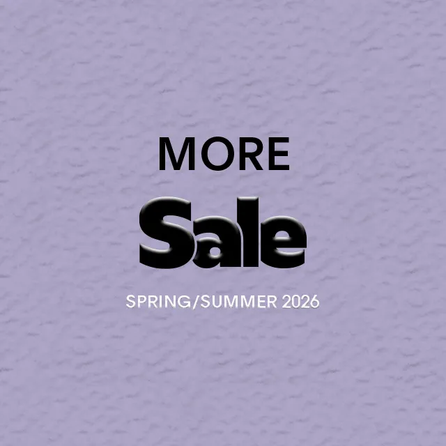 MORE SALE SPRING/SUMMER 2026