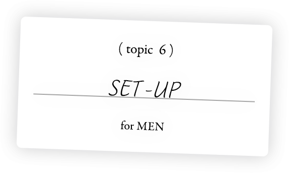 topic 6 SET-UP for MEN