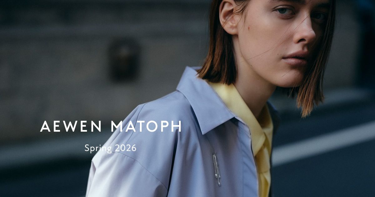 ルックブック｜イウエンマトフ（AEWEN MATOPH）｜WOMEN｜2026年春