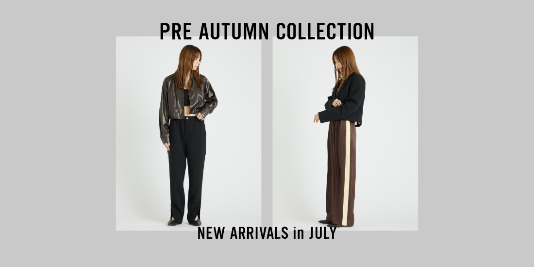 New Arrivals in July