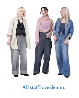 All staff love denim.