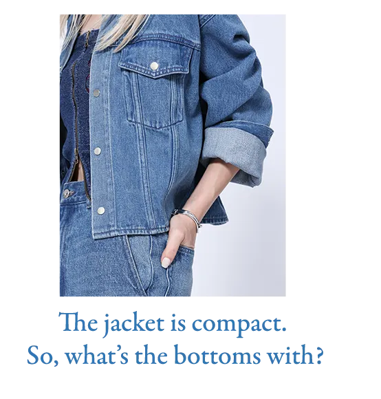 The jacket is compact. So, what’s the bottoms with?