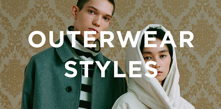 OUTERWEAR STYLES