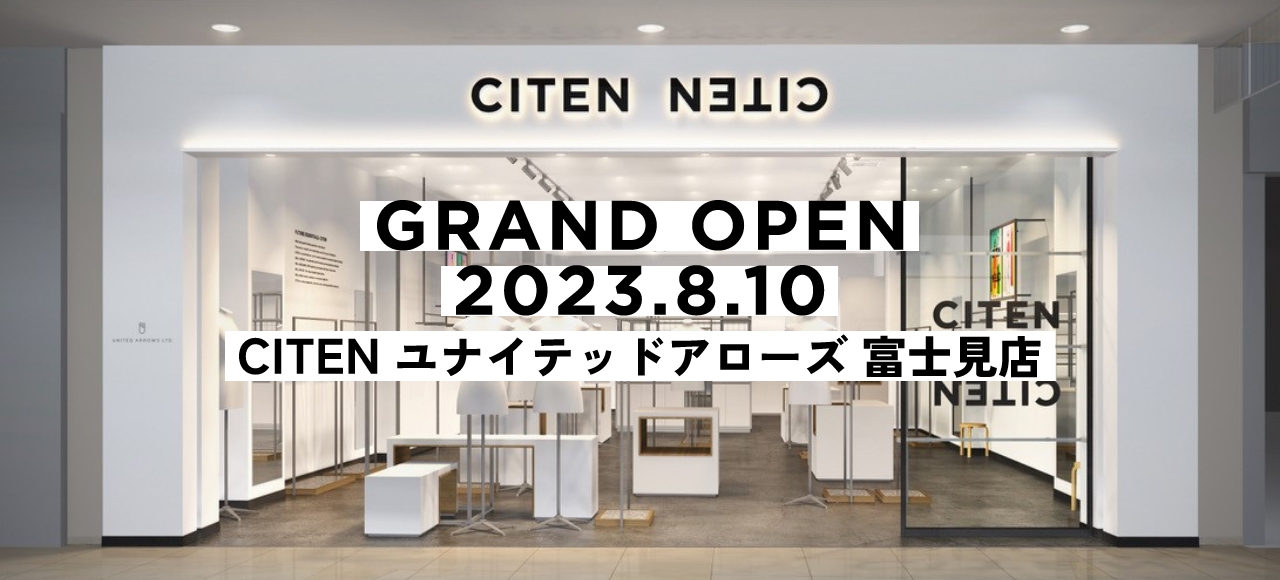 CITEN ユナイテッドアローズ 富士見店OPEN