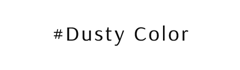 Dusty Color