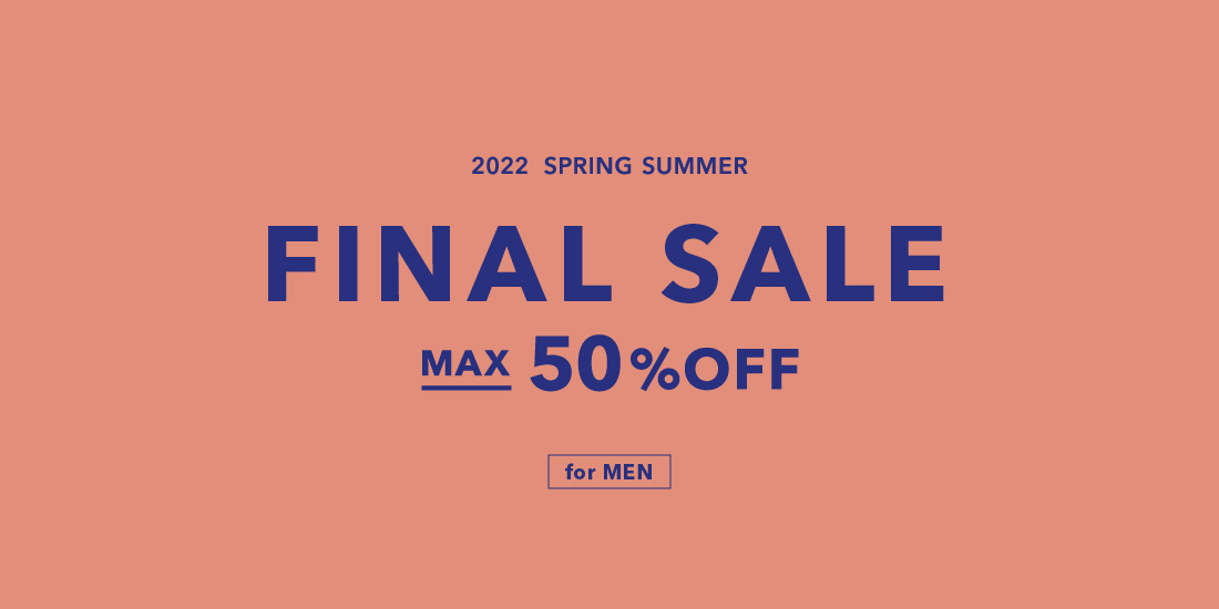 2022 SPRING SUMMER SALE