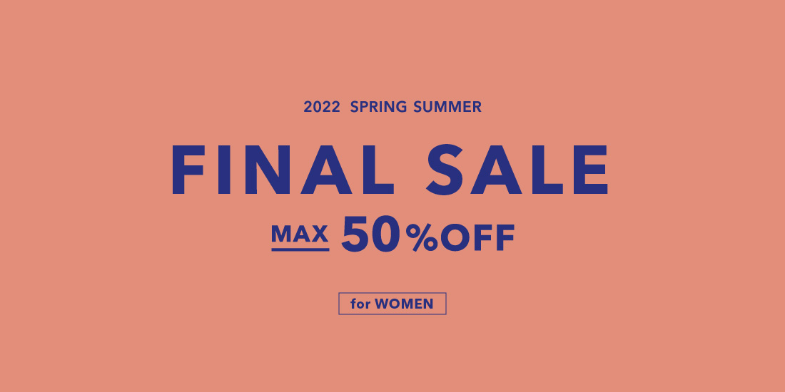 2022 SPRING SUMMER SALE for WOMEN