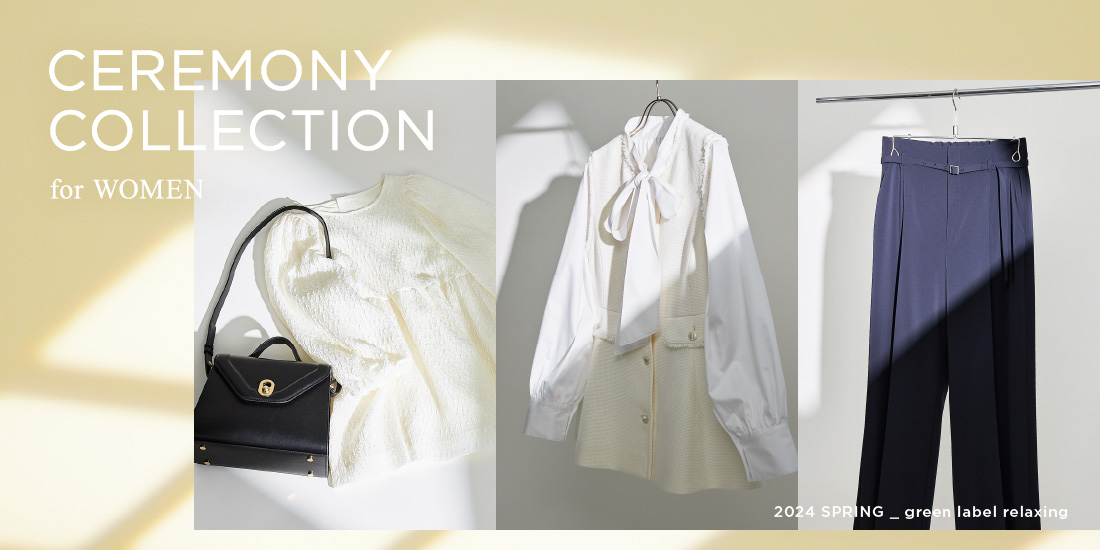 CEREMONY COLLECTION for WOMEN －2024 SPRING－の商品一覧