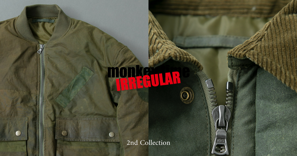 monkey time>IRREGULAR LINE 2nd Collection monkey time>IRREGULAR LINE 2nd Collection
