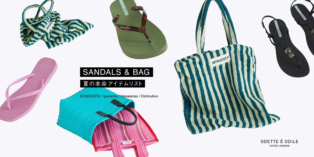 SANDALS＆BAG　夏の本命アイテムリスト