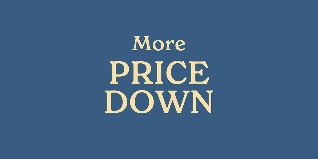 MORE PRICE DOWN