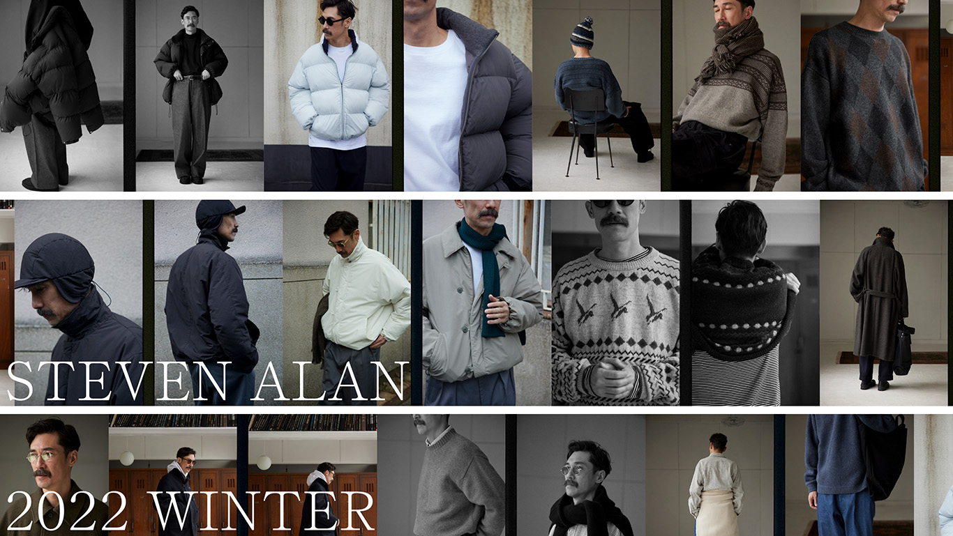 MEN｜Steven Alan 2022 WINTER