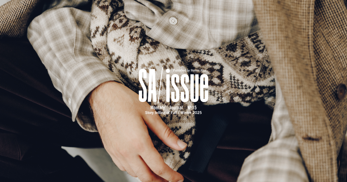 Fall／Winter 2025 Men｜SA ISSUE MEN｜スティーブン アラン