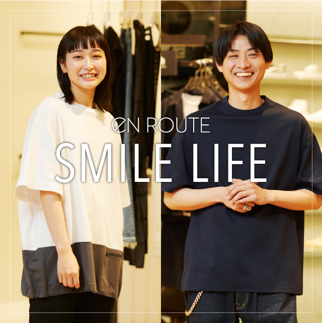 2022SS SMILE LIFE｜EN ROUTE