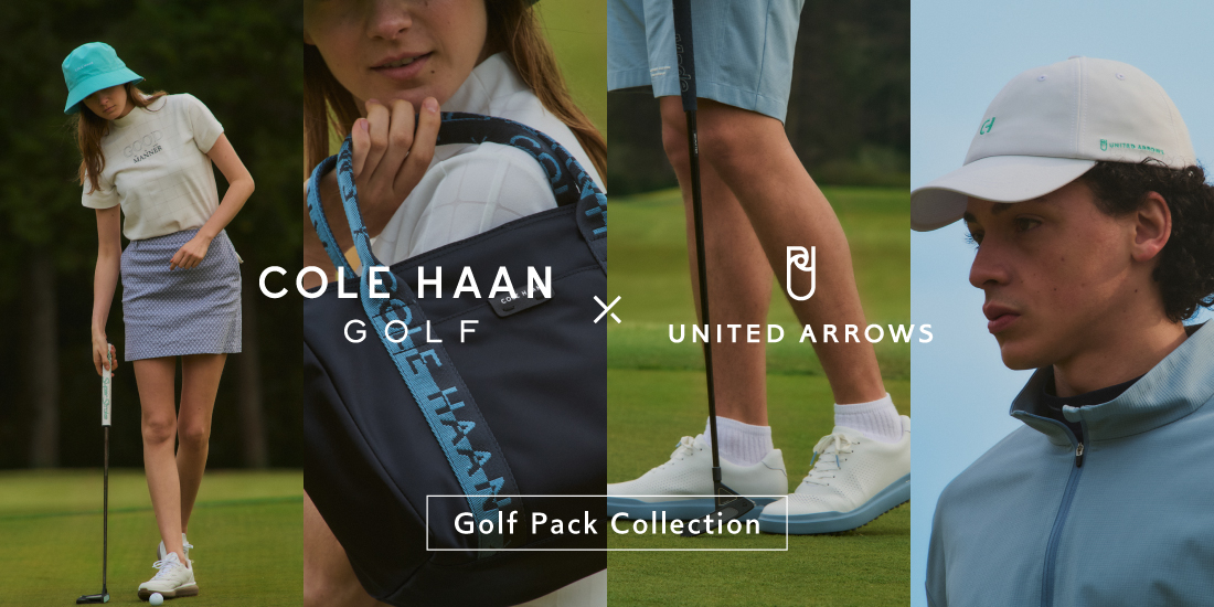 ＜COLE HAAN×UNITED ARROWS＞ CAPSULE COLLECTION