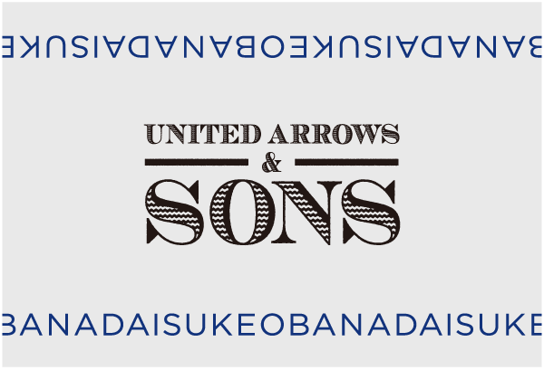 UNITED ARROWS & SONS by DAISUKE OBANA
