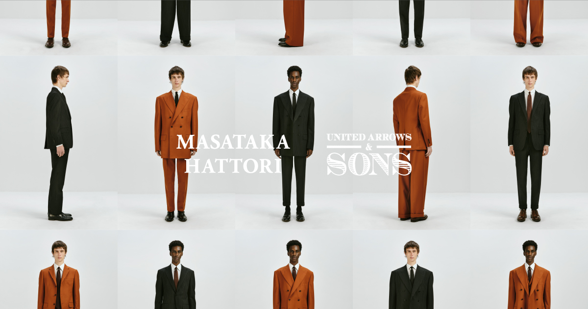UNITED ARROWS & SONS by MASATAKA HATTORI｜ユナイテッドアローズ公式
