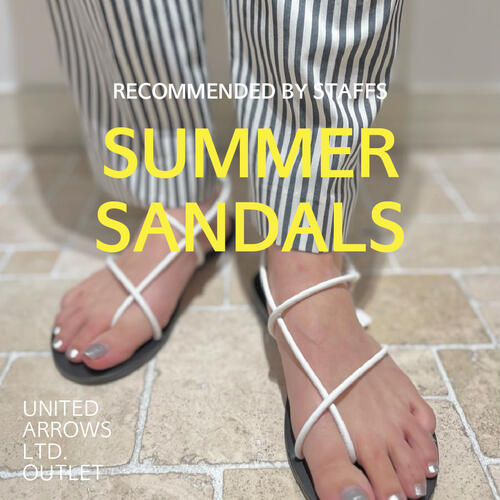 この夏映えるSUMMER SANDALS