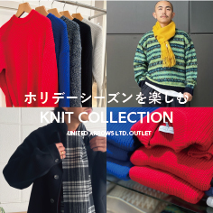 【ホリデーシーズンを楽しむ】KNIT COLLECTION