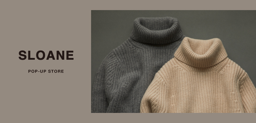 Sloane Pop Up Store United Arrows News Sloane Pop Up Store United Arrows News